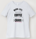 "Mom Life" T-Shirt